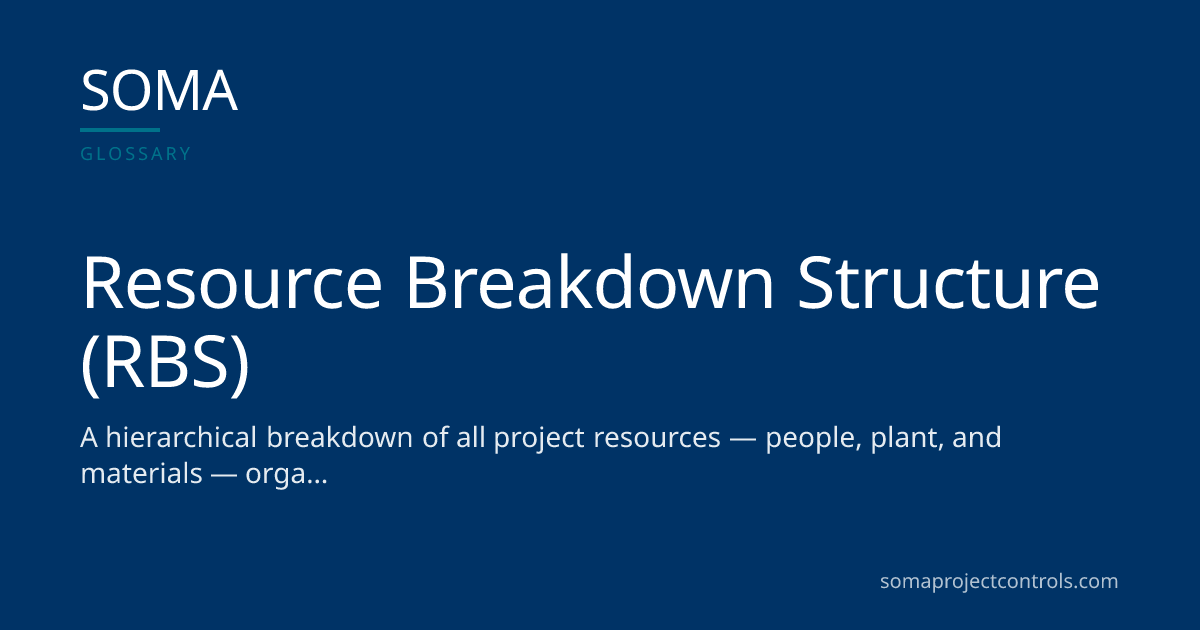 Resource Breakdown Structure (RBS) · SOMA Project Controls