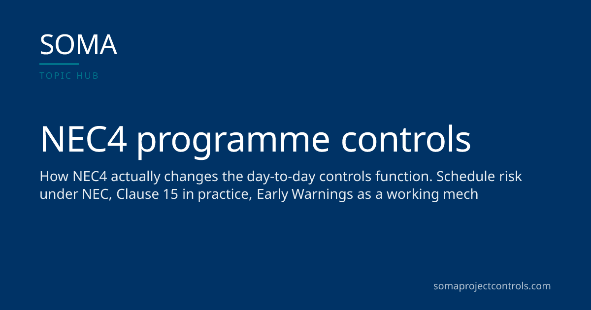 NEC4 Programme Controls — Clauses 31, 32, EW & Options C/D/E · SOMA ...