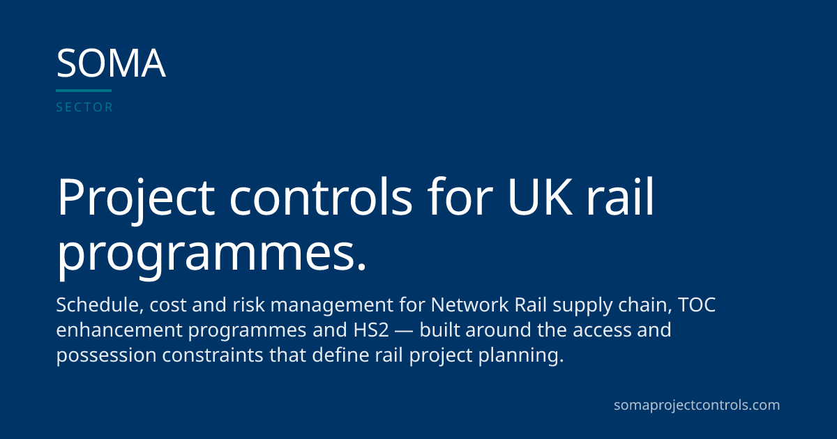 Project Controls Consultancy — Rail Sector UK · SOMA Project Controls
