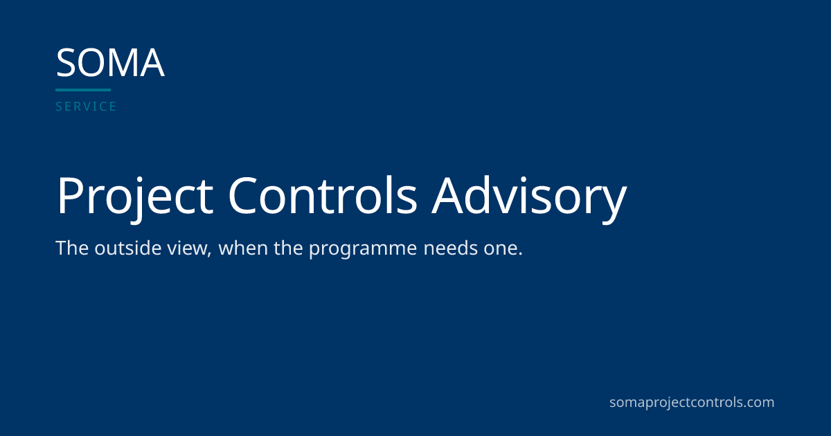 Project Controls Advisory & Assurance UK · SOMA Project Controls